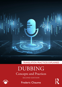 Paperback Dubbing: Concepts and Practices Book