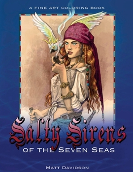 Paperback Salty Sirens of the Seven Seas Book