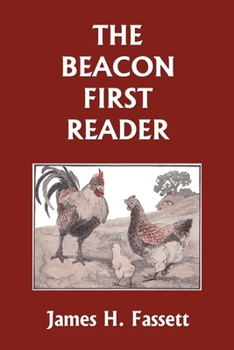 Paperback The Beacon First Reader (Color Edition) (Yesterday's Classics) Book