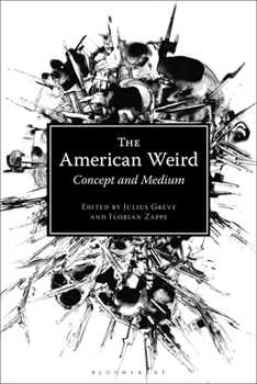 Paperback The American Weird: Concept and Medium Book