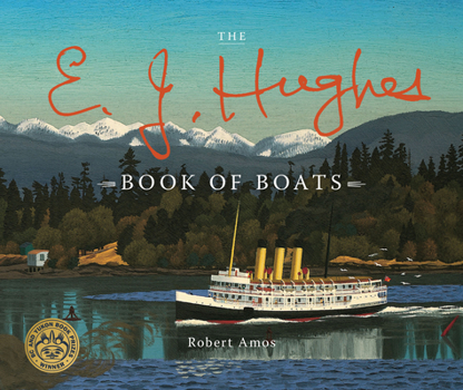Hardcover The E. J. Hughes Book of Boats Book