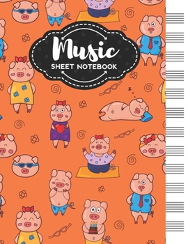 Paperback Music Sheet Notebook: Blank Staff Manuscript Paper with Cute Pigs Design Themed Cover Book