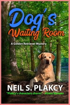 Dog's Waiting Room - Book #13 of the Golden Retriever Mystery