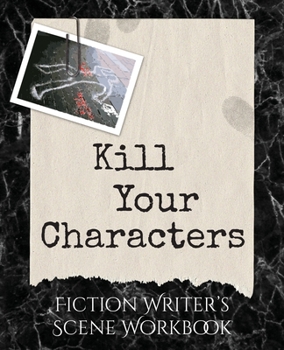 Paperback Kill Your Characters Book