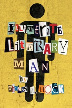 Paperback Illiterate Literary Man Book