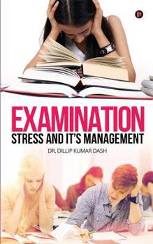 Paperback Examination Stress and it's Management Book