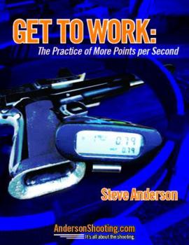 Spiral-bound Get to Work: The Practice of More Points Per Second Book