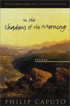 Hardcover In the Shadows of the Morning: Essays on Wild Lands, Wild Waters, and a Few Untamed People Book