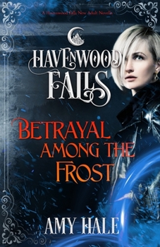 Paperback Betrayal Among the Frost Book