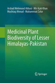 Paperback Medicinal Plant Biodiversity of Lesser Himalayas-Pakistan Book