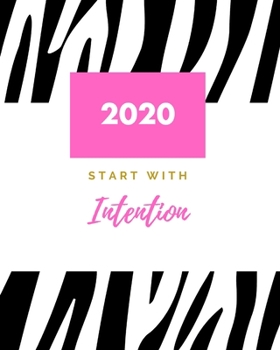 Start with Intention: 2020 Planner