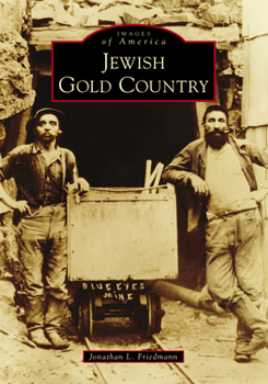 Paperback Jewish Gold Country Book