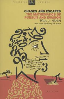 Paperback Chases and Escapes: The Mathematics of Pursuit and Evasion Book
