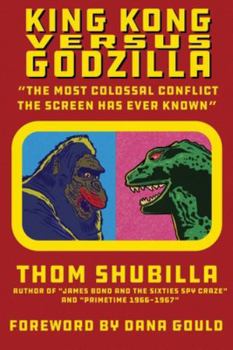 Paperback King Kong Versus Godzilla - "The Most Colossal Conflict the Screen Has Ever Known" Book