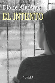 Paperback El Intento: Novela [Spanish] Book