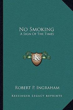 Paperback No Smoking: A Sign Of The Times Book