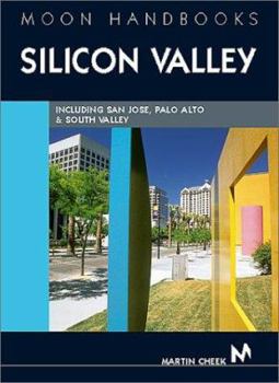 Paperback Silicon Valley: Including San Jose, Palo Alto & South Valley Book