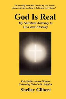 Paperback God Is Real: My Spiritual Journey to God and Eternity Book