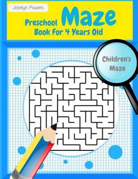 Paperback Preschool Maze Book For 4 Years Old: Maze book for kids Book