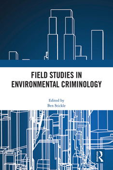 Paperback Field Studies in Environmental Criminology Book