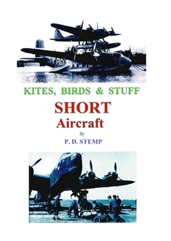 Paperback Kites, Birds & Stuff - SHORT Aircraft. Book