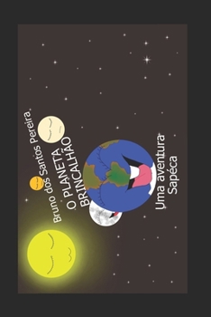 O Planeta Brincalhão: Uma Aventura Sapeca