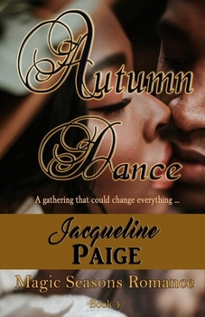 Autumn Dance - Book #4 of the Magic Seasons