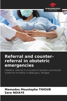 Paperback Referral and counter-referral in obstetric emergencies Book