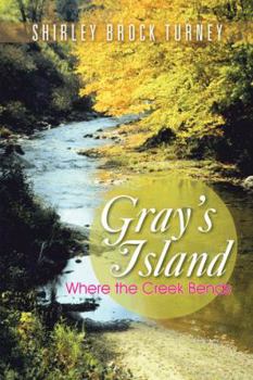 Paperback Gray's Island: Where the Creek Bends Book