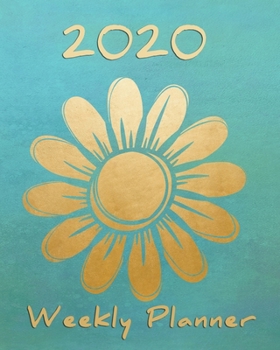 Paperback 2020 Weekly Planner: A Gold Daisy Monthly and Yearly Calendar Book