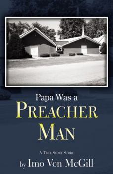 Paperback Papa Was a Preacher Man Book