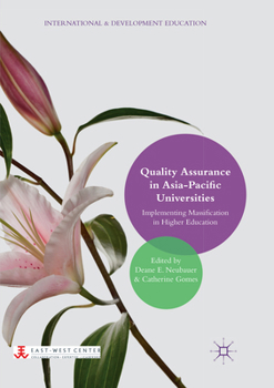 Paperback Quality Assurance in Asia-Pacific Universities: Implementing Massification in Higher Education Book