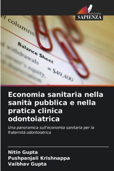 Economia sanitaria nella sanità pubblica e nella pratica clinica odontoiatrica (Italian Edition)