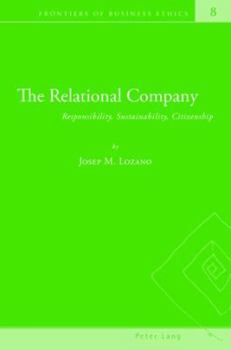Paperback The Relational Company; Responsibility, Sustainability, Citizenship Book