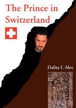 Paperback The Prince in Switzerland [German] Book