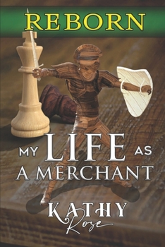 Paperback My Life As a Merchant V1: Reborn Book