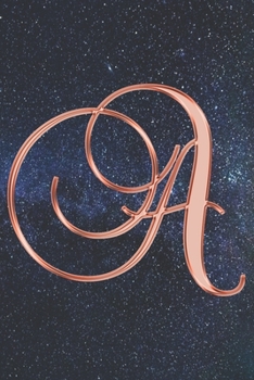 Paperback A Journal: A Monogrammed A Initial Capital Letter Notebook For Writing And Notes: Great Personalized Gift For All First, Middle, Book