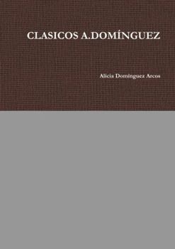 Paperback Clasicos A.Domínguez [Spanish] Book
