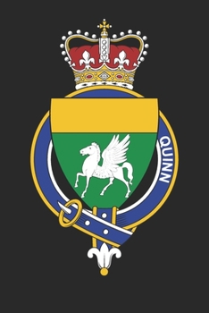 Paperback Quinn: Quinn Coat of Arms and Family Crest Notebook Journal (6 x 9 - 100 pages) Book