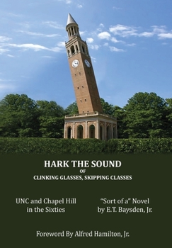Hardcover Hark the Sound of Clinking Glasses, Skipping Classes Book