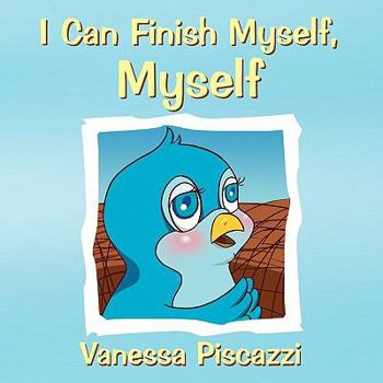 Paperback I Can Finish Myself, Myself Book