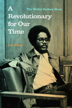 Paperback A Revolutionary for Our Time: The Walter Rodney Story Book