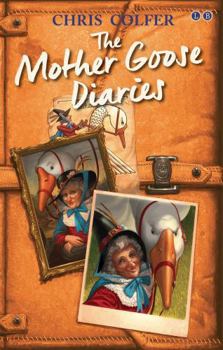 The Mother Goose Diaries - Book  of the Land of Stories