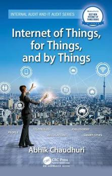 Hardcover Internet of Things, for Things, and by Things Book