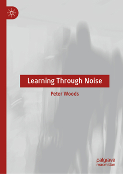 Hardcover Learning Through Noise Book