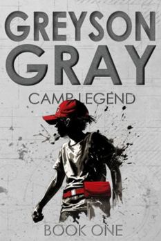 Paperback Greyson Gray: Camp Legend Book