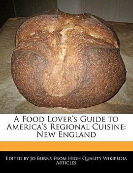 A Food Lover's Guide to America's Regional Cuisine : New England