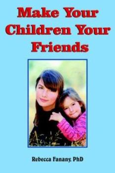 Paperback Make Your Children Your Friends Book