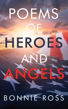 Paperback Poems of Heroes and Angels Book