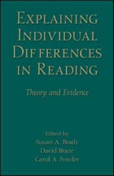 Hardcover Explaining Individual Differences in Reading: Theory and Evidence Book